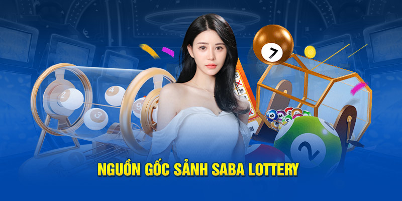 Saba Lottery EV88: Khám Phá Cơ Hội Thắng Lớn Từ Sảnh Xổ Số 2 Giới thiệu chi tiết Saba Lottery EV88